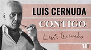 Contigo | Poema de Luis Cernuda com narração de Mundo Dos Poemas - YouTube