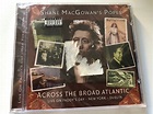 Shane MacGowan's Popes – Across The Broad Atlantic / Live On Paddy's ...
