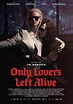 Only Lovers Left Alive (2013): A Reflective Film on the Nature of ...