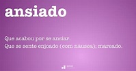Ansiado - Dicio, Dicionário Online de Português