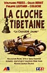 Cloche Tibétaine, La- Soundtrack details - SoundtrackCollector.com