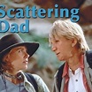 Scattering Dad - Rotten Tomatoes