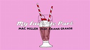 Mac Miller - My Favorite Part (feat. Ariana Grande) Chords - Chordify