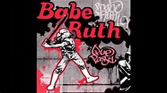 Babe Ruth - Que Pasa (Que Pasa) (2007) - YouTube