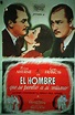 "HOMBRE QUE SE PERDIO A SI MISMO, EL" MOVIE POSTER - "THE MAN WHO LOST ...