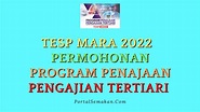 TESP MARA 2022 : Permohonan Program Penajaan Pengajian Tertiari