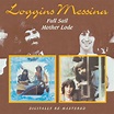 Loggins & Messina - Full Sail/Mother Lode (CD) - Amoeba Music