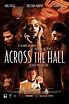 Across the Hall | Rotten Tomatoes
