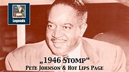Pete Johnson "1946 Stomp" 1946 HD - YouTube