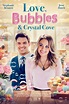 Love, Bubbles & Crystal Cove (2021) - Posters — The Movie Database (TMDB)