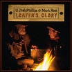 Loafer's Glory, Utah Phillips & Mark Ross | CD (album) | Muziek | bol.com