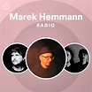 Marek Hemmann Radio - playlist by Spotify | Spotify