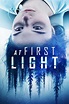 At First Light (2018) - Posters — The Movie Database (TMDB)