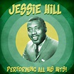 Performing All His Hits! (Remastered) - Album by Jessie Hill | Spotify