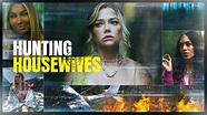 Hunting Housewives - Lifetime Movie - Where To Watch