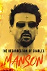 The Resurrection of Charles Manson (2023) - Posters — The Movie ...