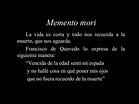 Memento Mori | Memento mori, Frases inspiradoras, Frases geniales