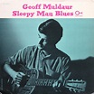 Geoff Muldaur - Sleepy Man Blues | Releases | Discogs