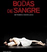 ‘Bodas de sangre’ de Lorca en el Teatro Principal – Qué hacer en Zaragoza