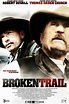 Broken Trail (TV Series 2006-2006) - Posters — The Movie Database (TMDB)