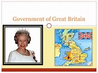 PPT - Government of Great Britain PowerPoint Presentation, free ...