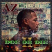 Stream AZ’s New Album ‘Doe Or Die II’ f/ Lil Wayne, Rick Ross, and More ...