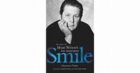 Smile: The Story of Brian Wilson's Lost Masterpiece by Domenic Priore