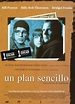 Un plan sencillo - Película (1998) - Dcine.org