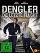Dengler - Die letzte Flucht - Film 2015 - FILMSTARTS.de