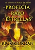 LA PROFECIA DEL RAYO Y LAS ESTRELLAS. RIORDAN, RICK. Libro en papel ...