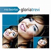 Mis Favoritas - Album by Gloria Trevi | Spotify