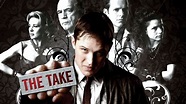 The Take - Série (2009) - SensCritique