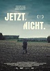 Jetzt. Nicht. - Film 2017 - FILMSTARTS.de