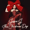 Jessie J - "This Christmas Day" (2018) | Jessie j, Christmas albums ...
