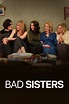 Bad Sisters (TV Series 2022- ) - Posters — The Movie Database (TMDB)