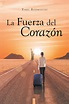 Yisel Rodriguez’s new book “La Fuerza del Corazón” is a beautiful story ...