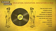 Kaiser Chiefs - "Education, Education, Education & War" Album Sampler ...