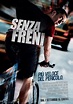 Senza freni - Film (2012)