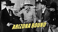 Arizona Bound (1941) | Full Movie | Buck Jones | Tim McCoy | Raymond ...