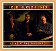 JazzProfiles: The Fred Hersch Trio, “Alive at The Vanguard”