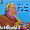 Inti-illimani 3 - canto de pueblos andinos by Inti-Illimani, LP with ...