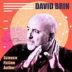 David Brin on Marching for Science and the Future – Science, Technology ...