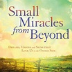 New “Small Miracles” Book Offers Hope for Life After Death - Good News ...