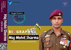 Biography Of Major Mohit Sharma | AC, SM, PARA | Indian Army Officer ...