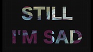 Still I'm Sad | Cover - Music Project - YouTube