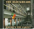 The Blockheads - Where's The Party | Releases | Discogs