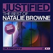 Natalie Browne - Justified - The Best Of Natalie Browne (2005, CD ...