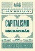Baixar livro Capitalismo e Escravidão - Eric Williams PDF ePub Mobi