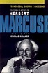 TECNOLOGIA, GUERRA E FASCISMO - 1ªED.(2001) - Herbert Marcuse - Livro