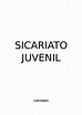 Sicariato Juvenil - Apuntes 1 - SICARIATO JUVENIL CONTENIDO - Studocu
